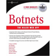 Botnets: The Killer Web App